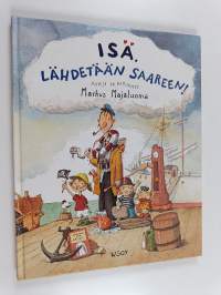 Isä, lähdetään saareen!