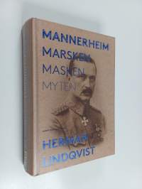 Mannerheim : marsken, masken, myten