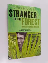 Stranger in the Forest : On Foot Across Borneo