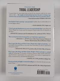 Tribal leadership : leveraging natural groups to build a thriving organization