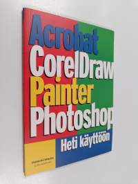 Acrobat, CorelDraw, Painter ja Photoshop heti käyttöön