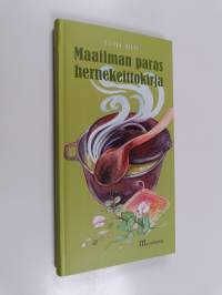 Maailman paras hernekeittokirja (ERINOMAINEN)