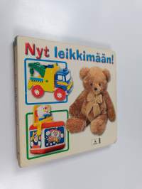 Nyt leikkimään!