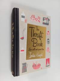 The Thrift Book : Live Well and Spend Less