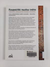 Kauppaleikki muuttuu todeksi : jännittäviä seikkailuja Suomen linnoissa