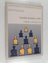 Väestön koulutus 2000 = Utbildning av befolkningen 2000