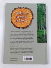 Visakoivun kasvatus ja käyttö