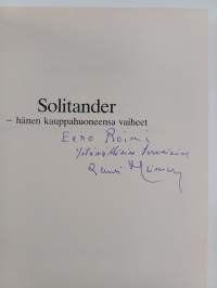 Solitander : hänen kauppahuoneensa vaiheet (signeerattu, tekijän omiste)