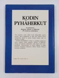 Kodin pyhäherkut : 52 pyhäateriaa, alkupalat, lämmin- ja jälkiruoka, 156 maittavaa ruokaohjetta
