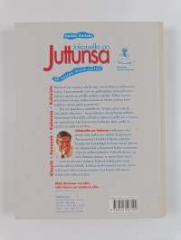 Jokaisella on juttunsa : se nostaa mistä syttyy