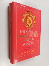 The Official Manchester United Almanac