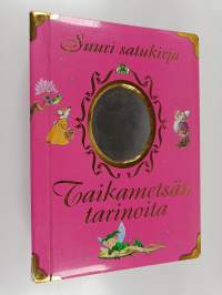 Taikametsän tarinoita