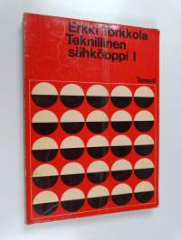 Teknillinen sähköoppi ammatillisia oppilaitoksia varten 1
