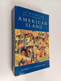 The Macmillan Dictionary of American Slang