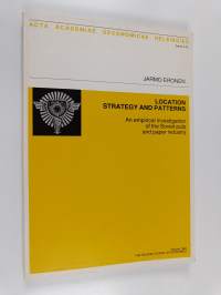 Location Strategy and Patterns : An Empirical Investigation of the Soviet Pulp and Paper Industry