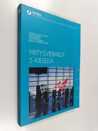 Yritysvierailut 5 kielellä = Visitors to the company = Företagsbesök = Firmenbesuch = Visite d&#039;entreprise = Vizit na predpriatie
