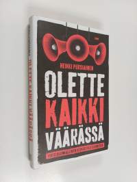 Olette kaikki väärässä : yhteiskunnallinen keskustelu Suomessa