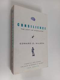 Consilience : the unity of knowledge