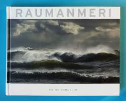 Raumanmeri. (Kuvateos, luontokuvaus, valokuvaus,