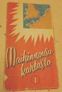 Maihinnousukartasto I : Pohjanmeren pohjukka ja Englannin kanaali