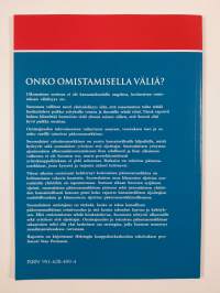 Onko omistamisella väliä?
