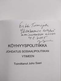 Köyhyyspolitiikka : johdatus sosiaalipolitiikan ytimeen (signeerattu, tekijän omiste)
