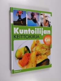 Kuntoilijan keittokirja : tuloksia tuovia reseptejä