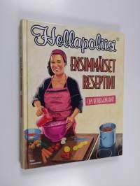 Hellapoliisi : ensimmäiset reseptini