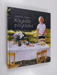 Käykää pöytään! : reseptejä vuoden juhliin