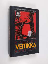 Veitikka : A. Hitlerin elämä ja toiminta