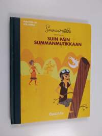 Suin päin Summanmutikkaan