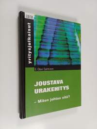 Joustava urakehitys : miten johtaa sitä?