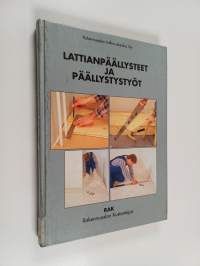 Lattianpäällysteet ja päällystystyöt
