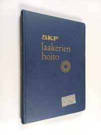 SKF-laakerien hoito : käsikirja asentajille