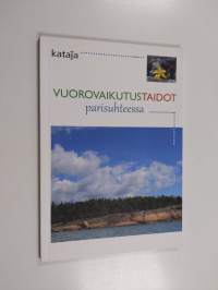 Vuorovaikutustaidot parisuhteessa