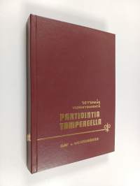 Seitsemän vuosikymmentä partiointia Tampereella