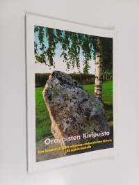 Oravaisten kivipuiston opas