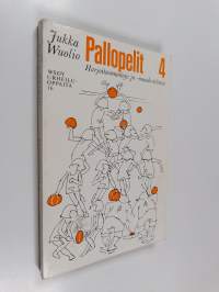 Pallopelit 4 : Harjoitusmuotoja ja -muodostelmia