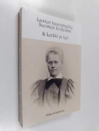 Lasten kasvattajille Suomen kodeissa ; Leikki ja työ