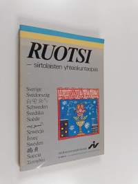 Ruotsi : siirtolaisten yhteiskuntaopas