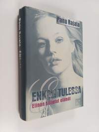 Enkeli tulessa : Elinan suljetut elämät (signeerattu)