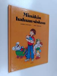 Minäkin haluan siskon
