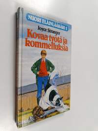 Kovaa työtä ja kommelluksia