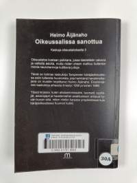 Oikeussalissa sanottua