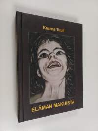 Elämän makuista (signeerattu, tekijän omiste)