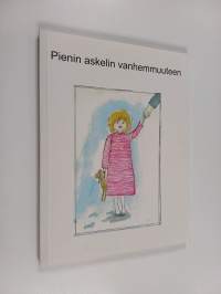 Pienin askelin vanhemmuuteen