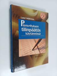 Pienyrityksen tilinpäätös käytännössä
