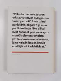 Rosvoparonien paluu : raha ja valta Suomen historiassa
