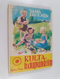 Kultakaupunkiin