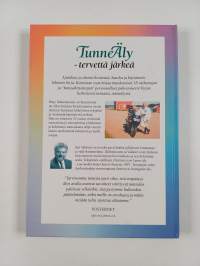 Tunneäly tervettä järkeä : tunne äly - älyä tunne